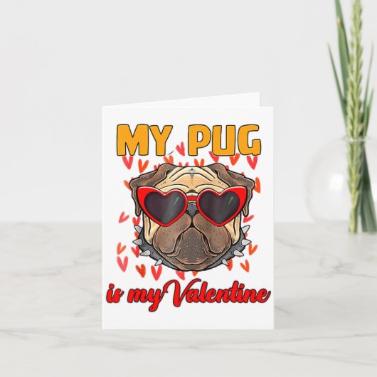 My Pug In My Valentine Cute Valentineu2019s Day Pe Kaart (Voorkant)