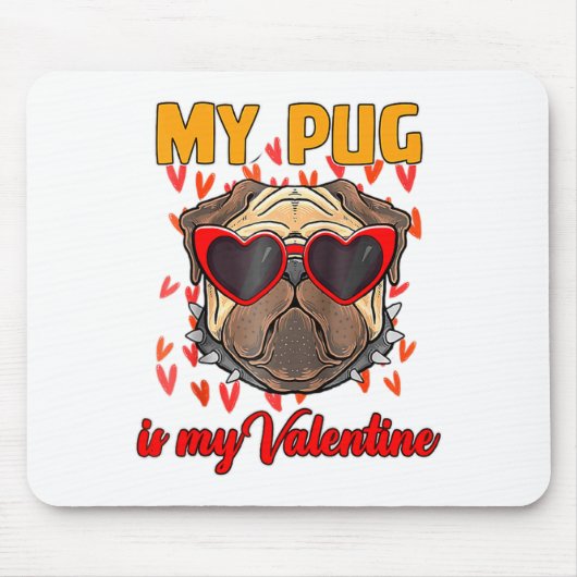 My Pug In My Valentine Cute Valentineu2019s Day Pe Muismat (Voorkant)