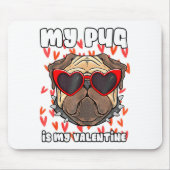 My Pug In My Valentine Cute Valentineu2019s Day Pe Muismat (Voorkant)