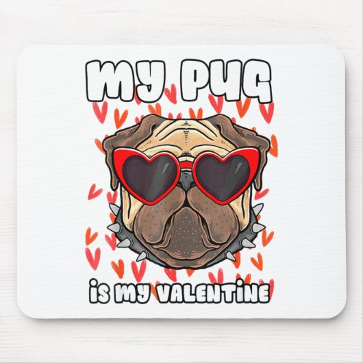 My Pug In My Valentine Cute Valentineu2019s Day Pe Muismat (Voorkant)