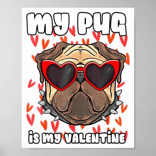 My Pug In My Valentine Cute Valentineu2019s Day Pe Poster (Voorkant)