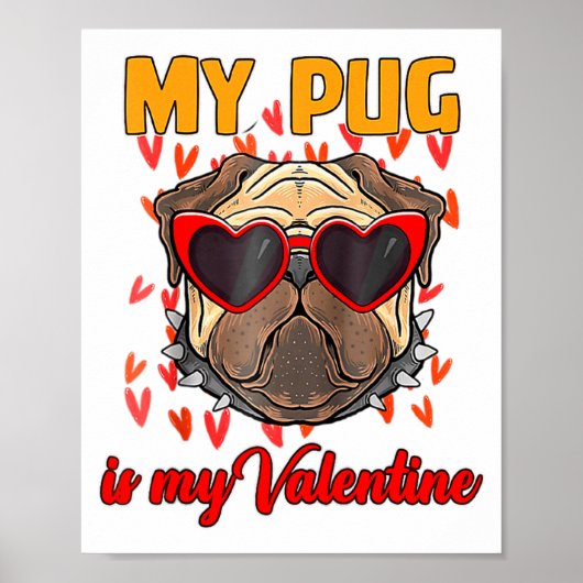 My Pug In My Valentine Cute Valentineu2019s Day Pe Poster (Voorkant)