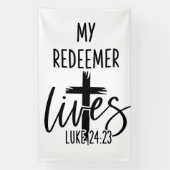 My Redeemer Lives Luke 24:23 Resurrection Design Spandoek (Verticaal)