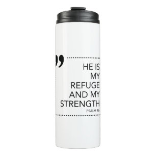 My Refuge and Strength Schrift belooft de Schrift Thermosbeker