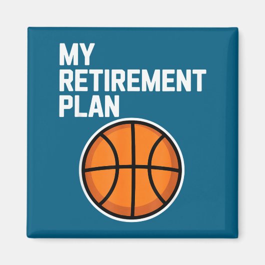 My Retirement Plan Basketball Srts Lover Fan  Magneet (Voorkant)