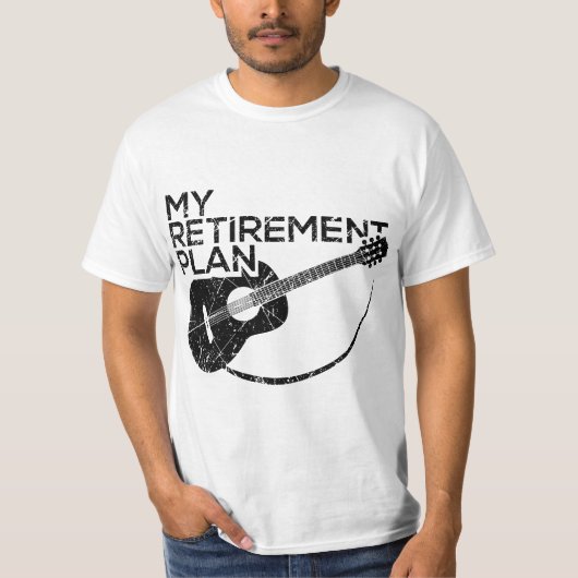 My Retirement Plan Guitar Funny Musicians T-shirt (Voorkant)