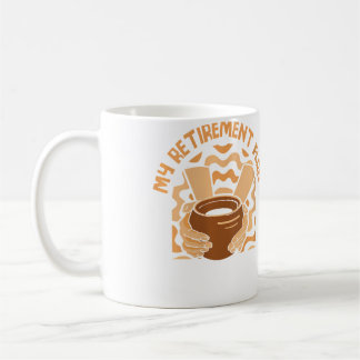 My Retirement Plan Pottery Pro Wheel Hobby Lover P Koffiemok