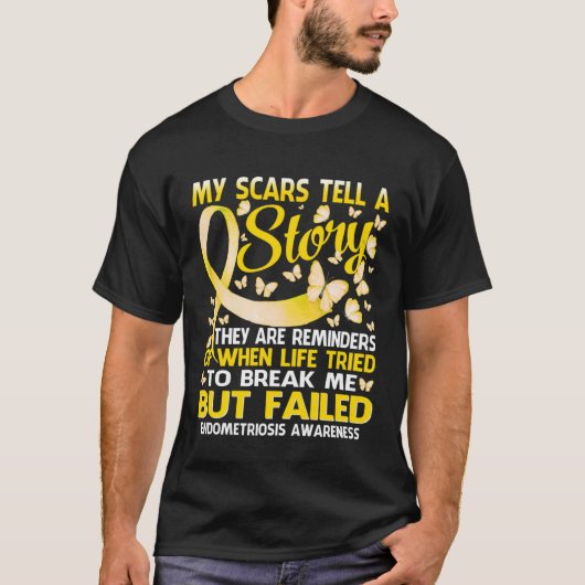 My Scars Tell A Story Endometriosis Awareness Butt T-shirt (Voorkant)