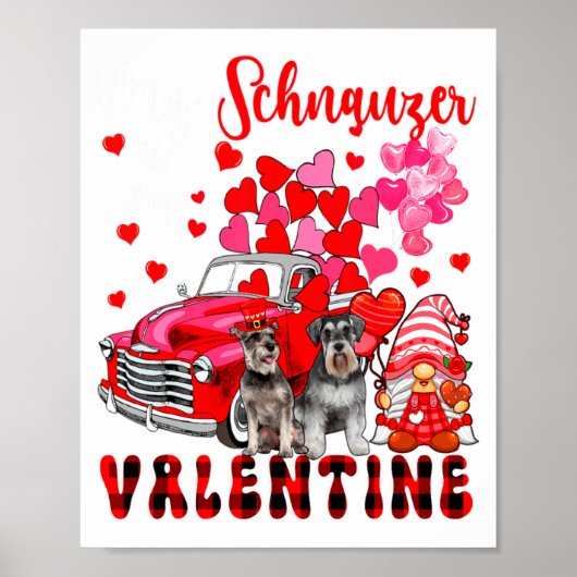 My Schnauzer Is My Valentine Two Dogs With Gnome P Poster (Voorkant)