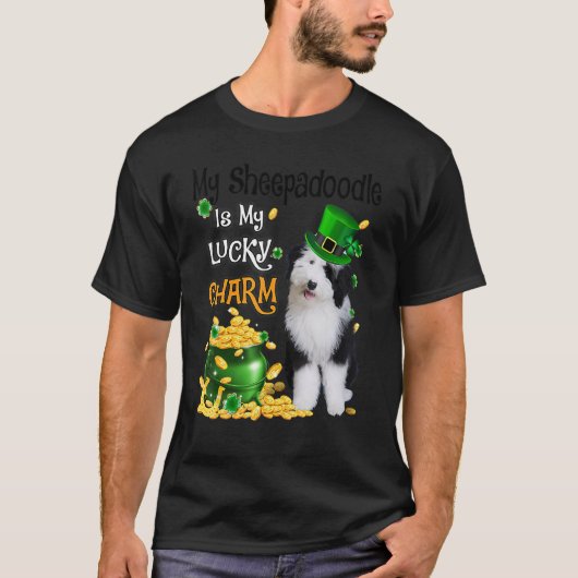 My Sheepadoodle Is My Lucky Charm Cute Dog Patrick T-shirt (Voorkant)