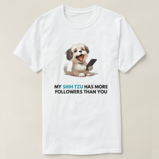 'My Shih Tzu heeft meer volgers dan jij' T-shirt (Design voorkant)