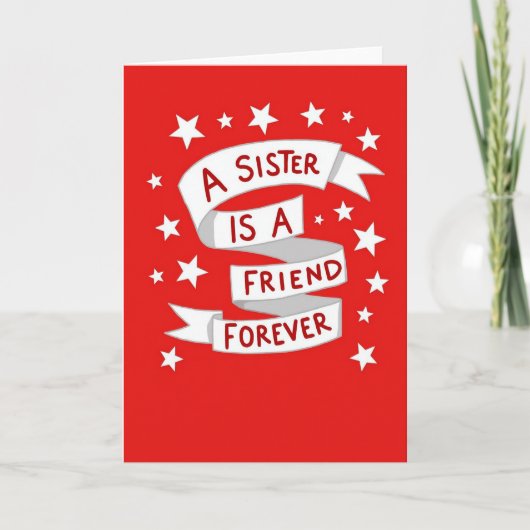 My Sister My Forever Friend Card Kaart (Voorkant)