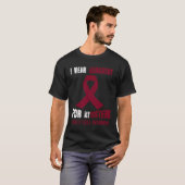 MY SISTER MY SICKLE CELL WARRIOR T-SHIRT (Voorkant volledig)