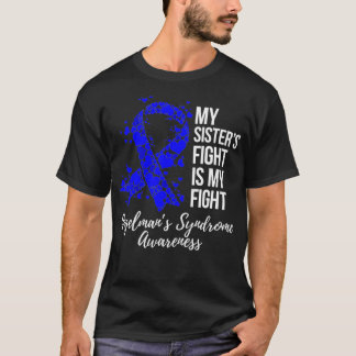 My Sisteru2019s Fight Is My Fight Angelman Syndrom T-shirt