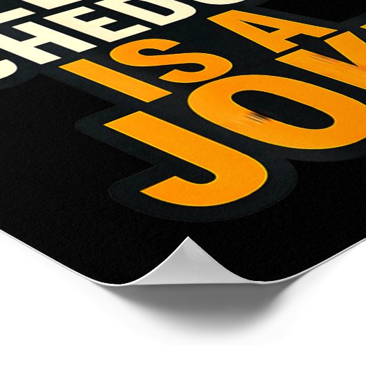 My Sleep Schedule Is A Joke Funny Quotes  Poster (Hoek)