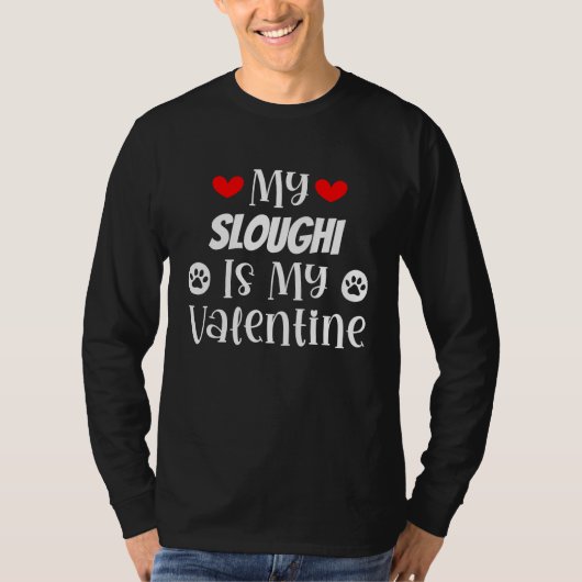 My Sloughi is My Valentine Cute Valentine's Day T-shirt (Voorkant)