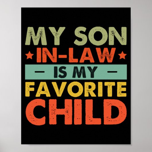My Son In Law Is My Favorite Child Family Groovy  Poster (Voorkant)