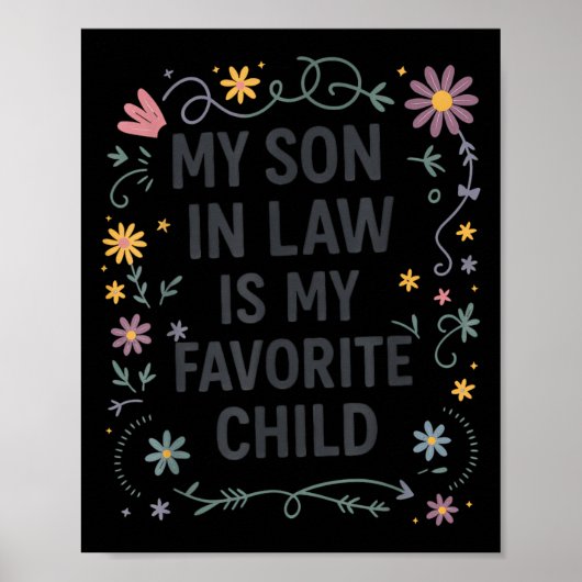 My Son In Law Is My Favorite Child Funny Family Ma Poster (Voorkant)