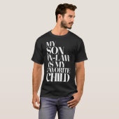 My Son In Law Is My Favorite Child Minimalist T-shirt (Voorkant volledig)