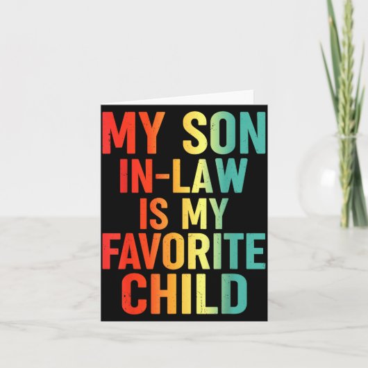 My Son In Law Is My Favorite Child Retro Funny Fam Kaart (Voorkant)