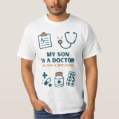 My Son Is a Doctor – Funny & Proud Family Design T-shirt (Voorkant)