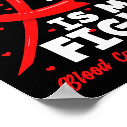 My Son's Fight Is My Fight Blood Cancer Awareness  Poster (Hoek)