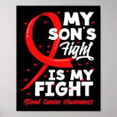 My Son's Fight Is My Fight Blood Cancer Awareness  Poster (Voorkant)