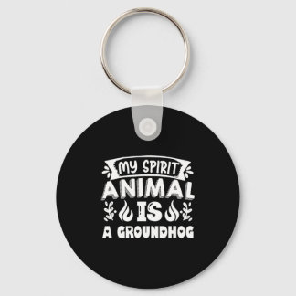 My Spirit Animal Is A Groundhog , Woodchuck Ground Sleutelhanger
