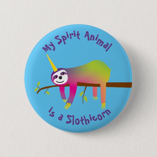 My Spirit Animal is een Slothicorn Ronde Button 5,7 Cm (Voorkant)