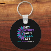 My Story Isnt Over Yet Suicide Prevention Awarene  Sleutelhanger (Voorkant)