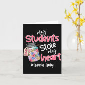 My Student Stole My Heart Lunch Lady Valentine Day Kaart (Gele Bloem)