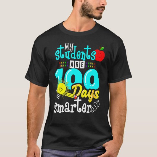 My Students Are 100 Days Smarter 100th Day of Scho T-shirt (Voorkant)