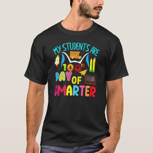 My Students Are 100 Days Smarter 100th Day Of Scho T-shirt (Voorkant)