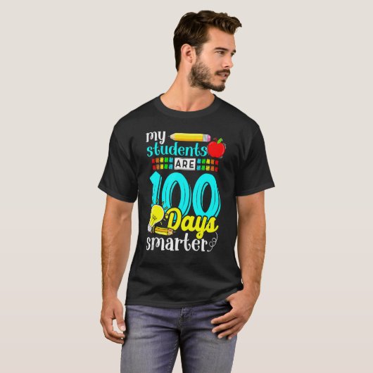 My Students Are 100 Days Smarter Cute 100 Days Of  T-shirt (Voorkant volledig)