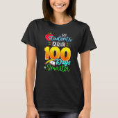 My Students Are 100 Days Smarter Funny 100th Day o T-shirt (Voorkant)