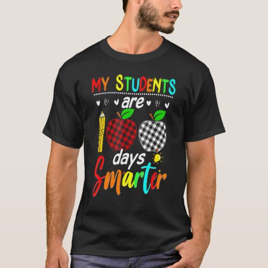 My Students Are 100 Days Smarter Happy 100th Day O T-shirt (Voorkant)