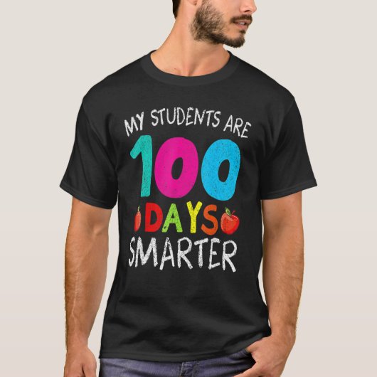My Students Are 100 Days Smarter Happy 100th Day O T-shirt (Voorkant)