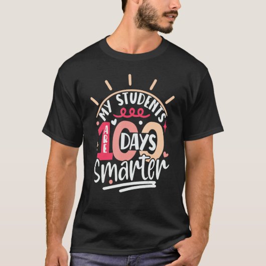 My Students Are 100 Days Smarter Happy Teacher Sch T-shirt (Voorkant)