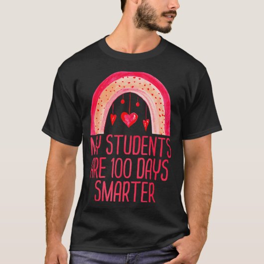 My Students Are 100 Days Smarter Rainbow Valentine T-shirt (Voorkant)