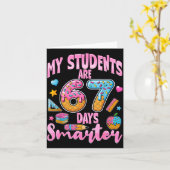 My Students Are 67 Days Smarter Funny Teacher Kids Kaart (Gele Bloem)