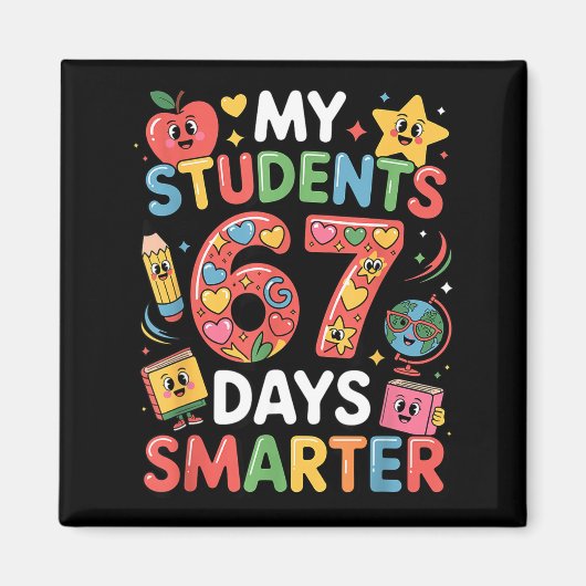 My Students Are 67 Days Smarter Funny Teacher Kids Magneet (Voorkant)