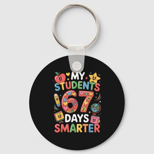 My Students Are 67 Days Smarter Funny Teacher Kids Sleutelhanger (Voorkant)