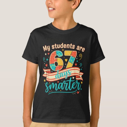 My Students Are 67 Days Smarter Funny Teacher Kids T-shirt (Voorkant)