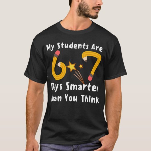 my students are 67 days smarter  t-shirt (Voorkant)