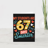 My Students Are 67 Days Smarter Teacher 6 7 Meme  Kaart (Voorkant)