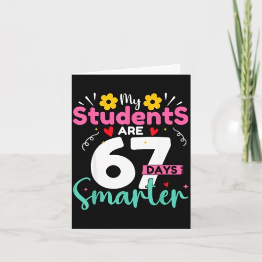 My Students Are 67 Days Smarter Teachers 100 Days  Kaart (Voorkant)