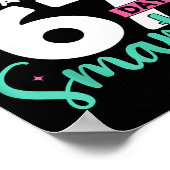 My Students Are 67 Days Smarter Teachers 100 Days  Poster (Hoek)