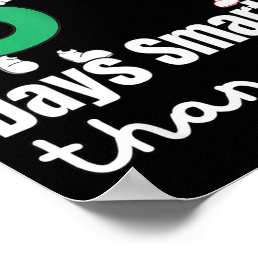 My Students Are 67 Days Smarter Than You Poster (Hoek)