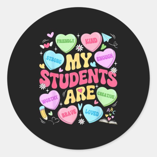 My Students Are Kind Strong Valentine Teacher Wome Ronde Sticker (Voorkant)