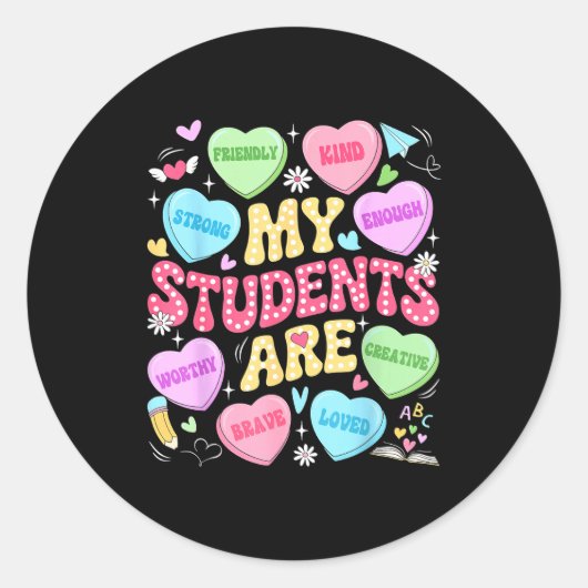 My Students Are Kind Strong Valentine Teacher Wome Ronde Sticker (Voorkant)